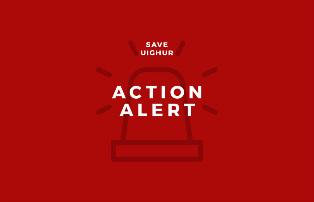 Action Alert: Take Two Actions Today - Save Uyghur